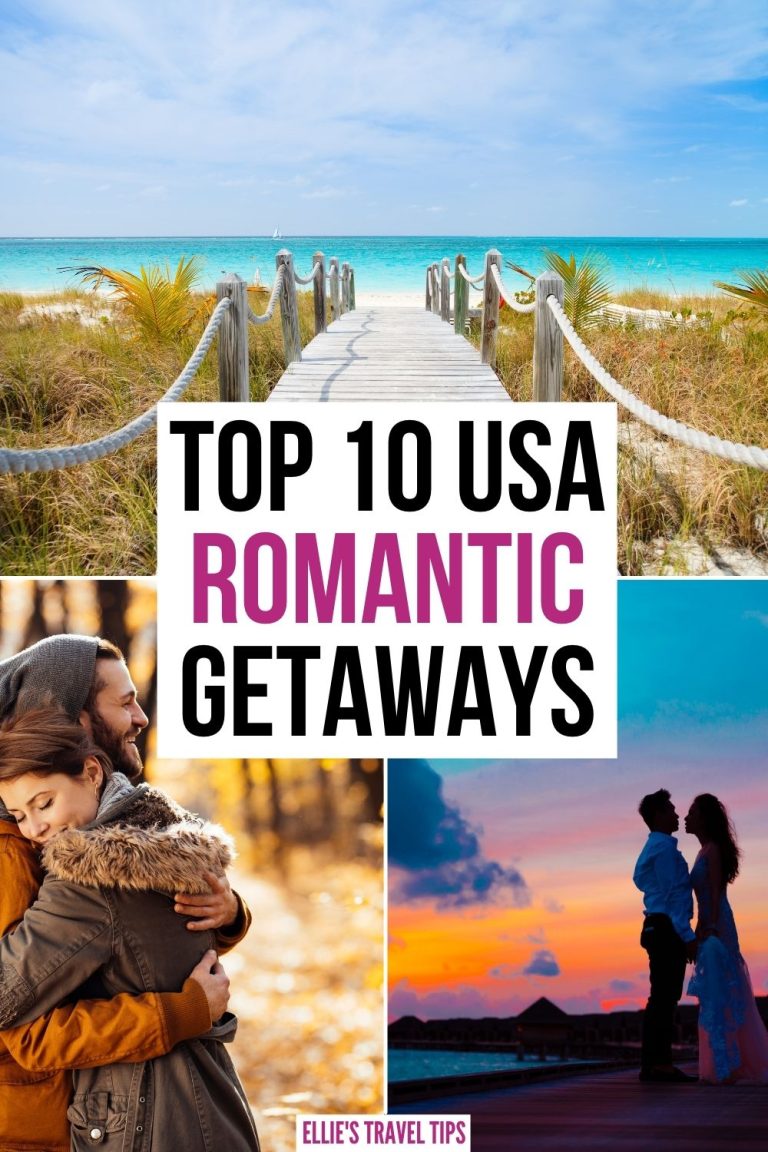 Ultimate Romantic Getaways in the USA